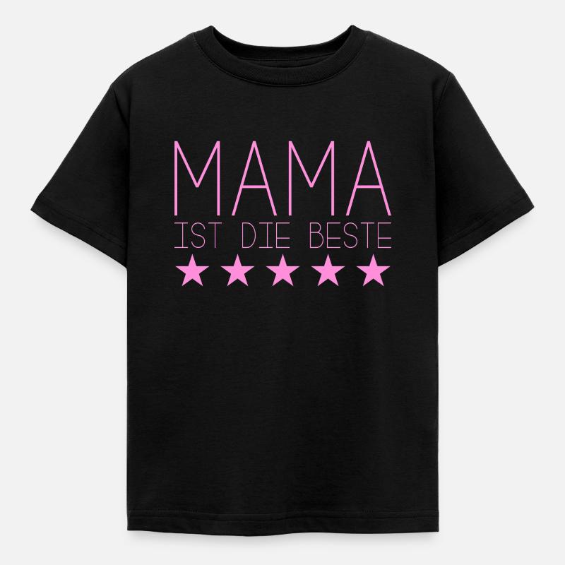 Mama ist die beste - Kinder T-Shirt - Schwarz
