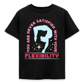 Contortion You Are Never Satisfied Circus Art - Kids' T-Shirt - black - Front - AI Model Kid Female (0cm)