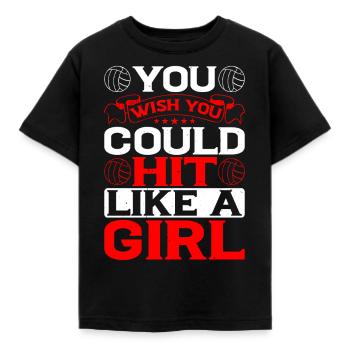You Wish You Could Hit Like A Girl 3 - Kinder T-Shirt - Schwarz - Vorne - AI Model Kid Female (0cm)