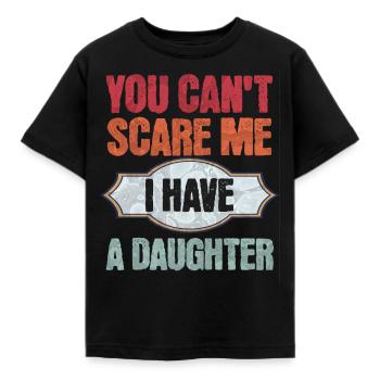 Tu ne me fais pas peur - j’ai une fille! - T-shirt Enfant - noir - Devant - AI Model Kid Female (0cm)