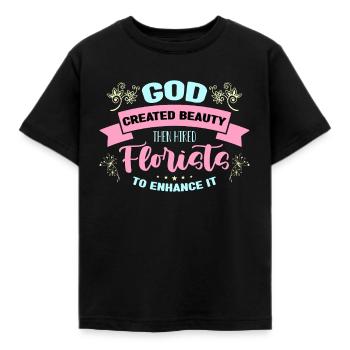 Fleuriste Dieu a créé la beauté puis les fleuristes botaniques - T-shirt Enfant - noir - Devant - AI Model Kid Female (0cm)