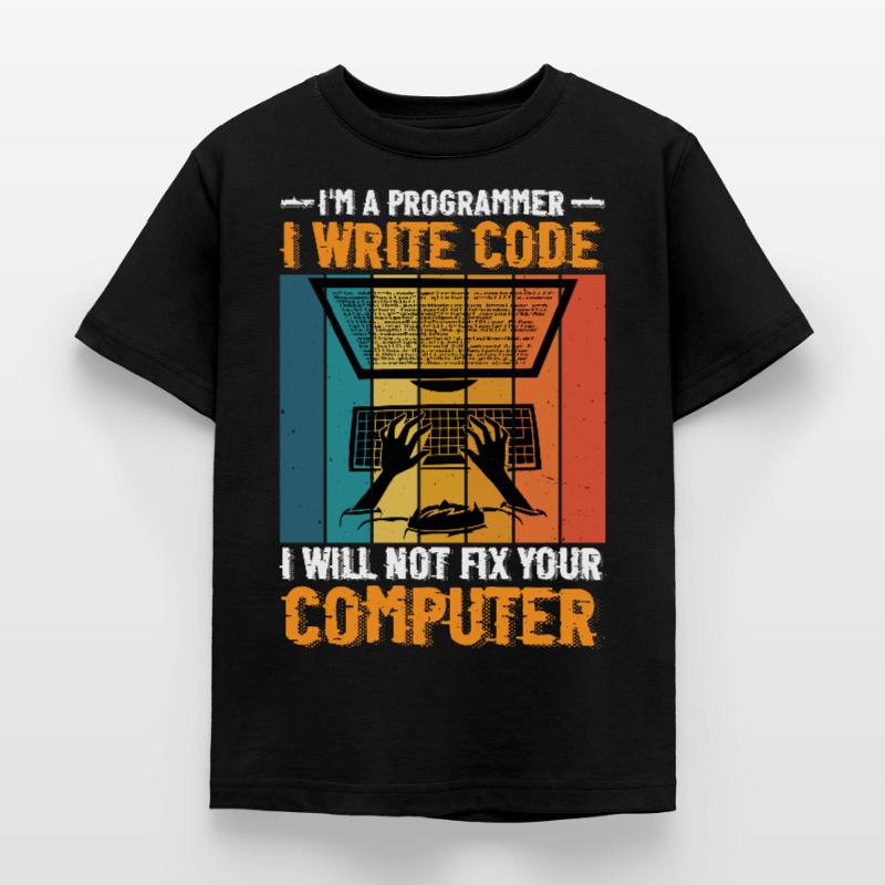I'm A Programmer I Will Not Fix Your Computer 2 Kinder T-Shirt