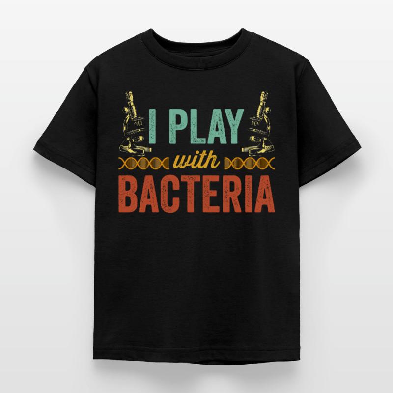I'm playing with bacteria microscopes microscope Kids' T-Shirt