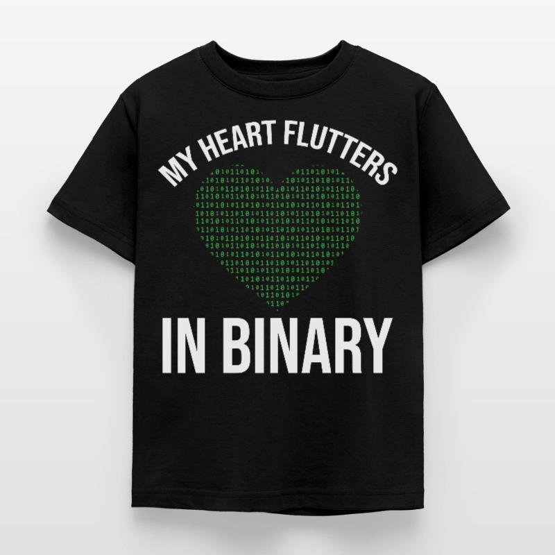 My Heart Flutters In Binary Programmer Computer Kinder T-Shirt
