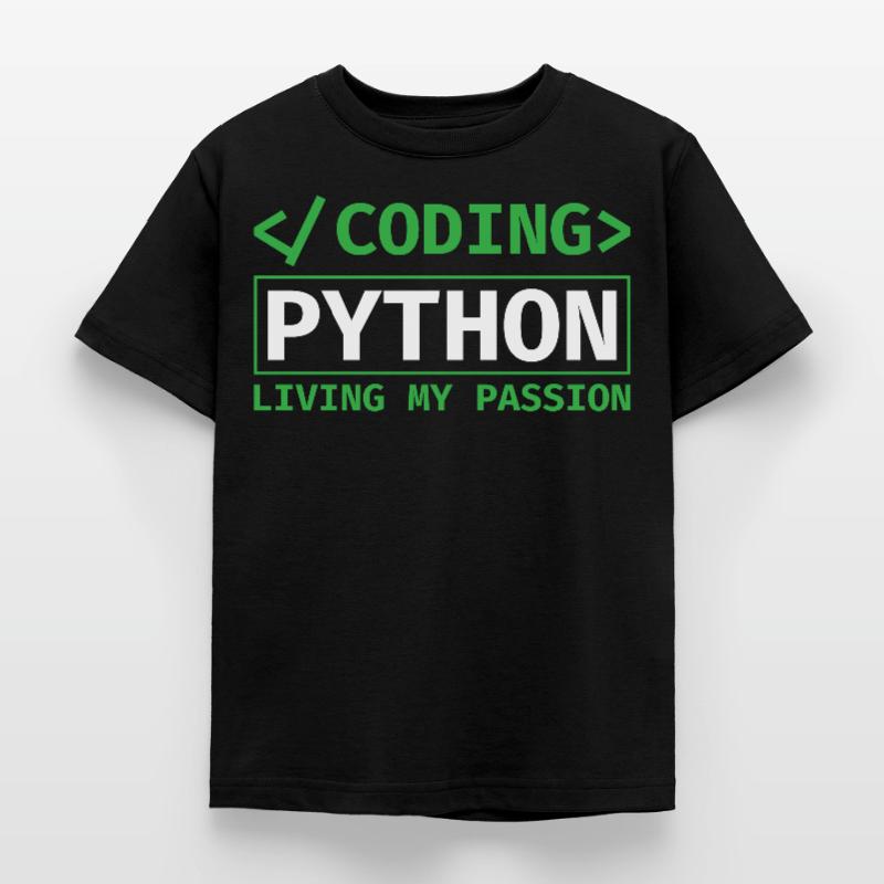 Coding Python, Living My Passion Coding Python Kinder T-Shirt