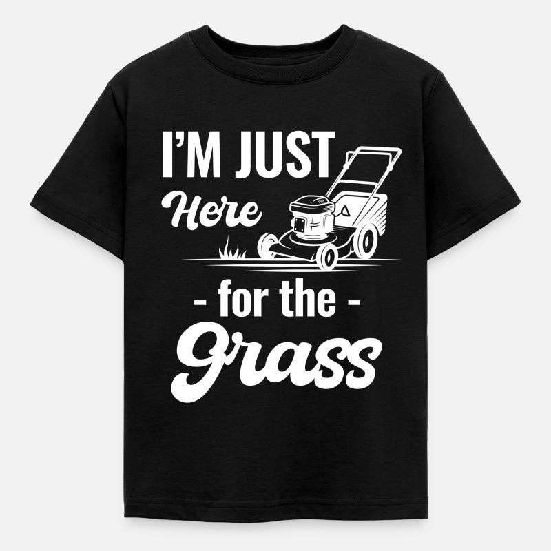 Je suis juste là pour l’herbe drôle - T-shirt Enfant - noir