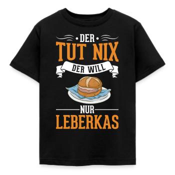 Der tut nix Der will nur Leberkas Leberkäse - Kinder T-Shirt - Schwarz - Vorne - AI Model Kid Female (0cm)