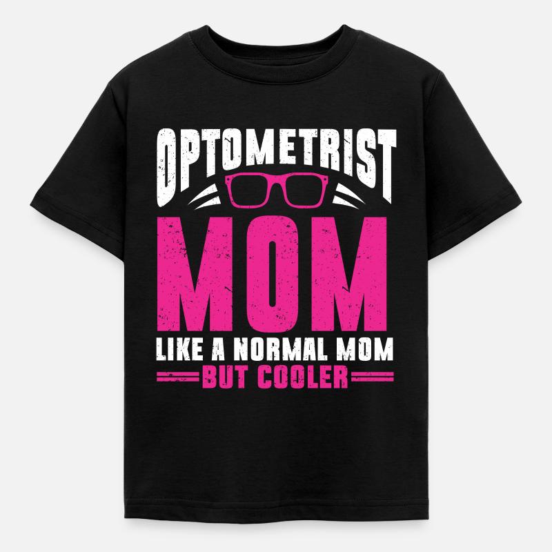 Optometrist Optometrist Optometry - Kids' T-Shirt - black