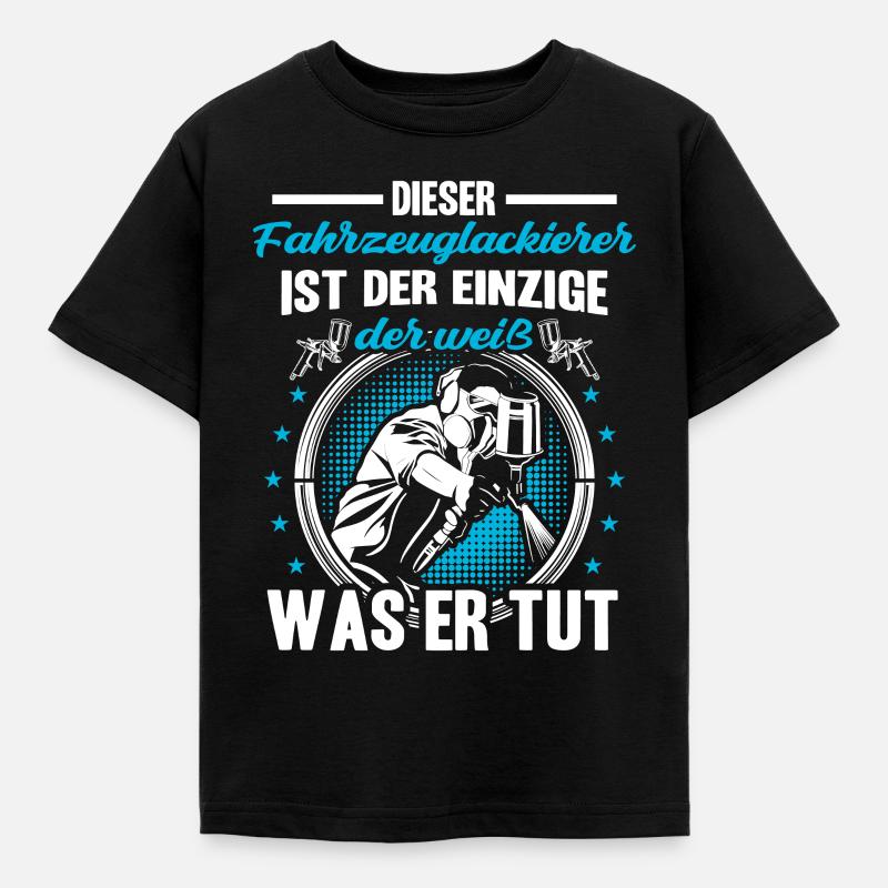 Vehicle painter knows what he is doing Painter - Kids' T-Shirt - black