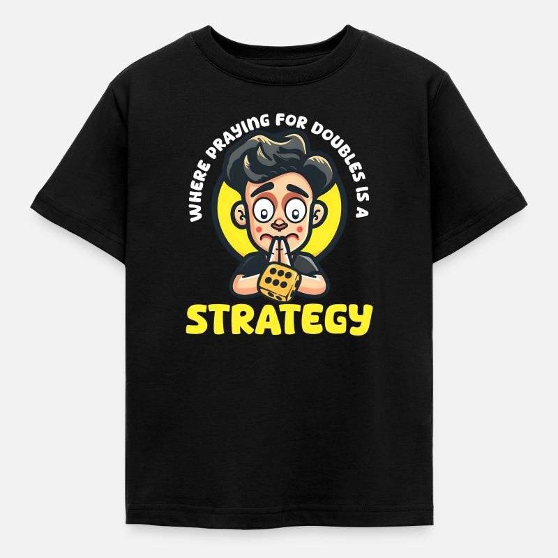 Funny Backgammon Praying For Doubles Is Strategy - Kids' T-Shirt - black