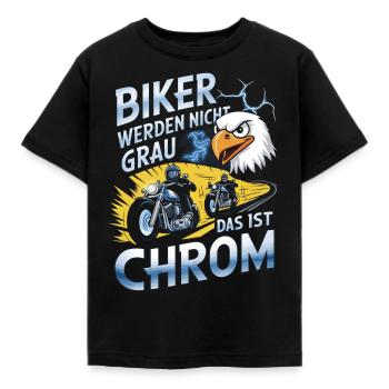 Werden Nicht Grau Das Ist Chrom Motorradfahrer - Kinder T-Shirt - Schwarz - Vorne - AI Model Kid Female (0cm)