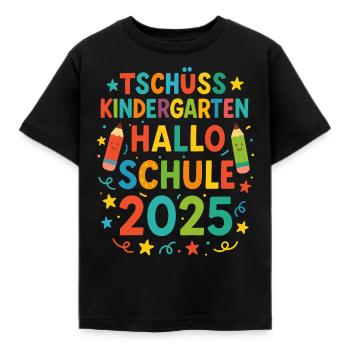 Tschüss Kindergarten Hallo Schule Einschulung 2025 - Kinder T-Shirt - Schwarz - Vorne - AI Model Kid Female (0cm)