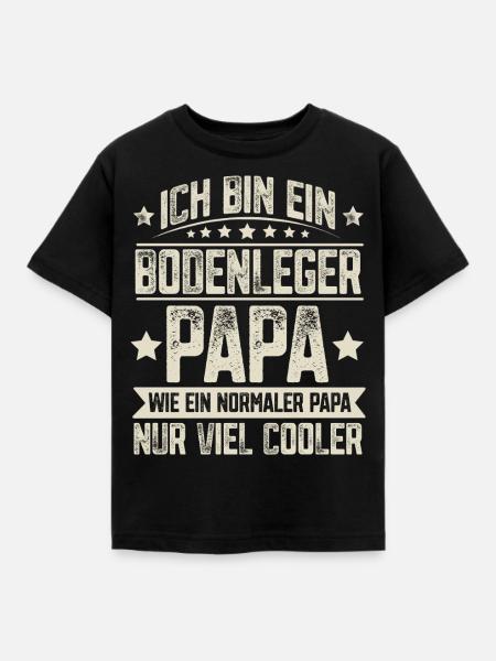 Bodenleger Papa - Kinder T-Shirt - Schwarz