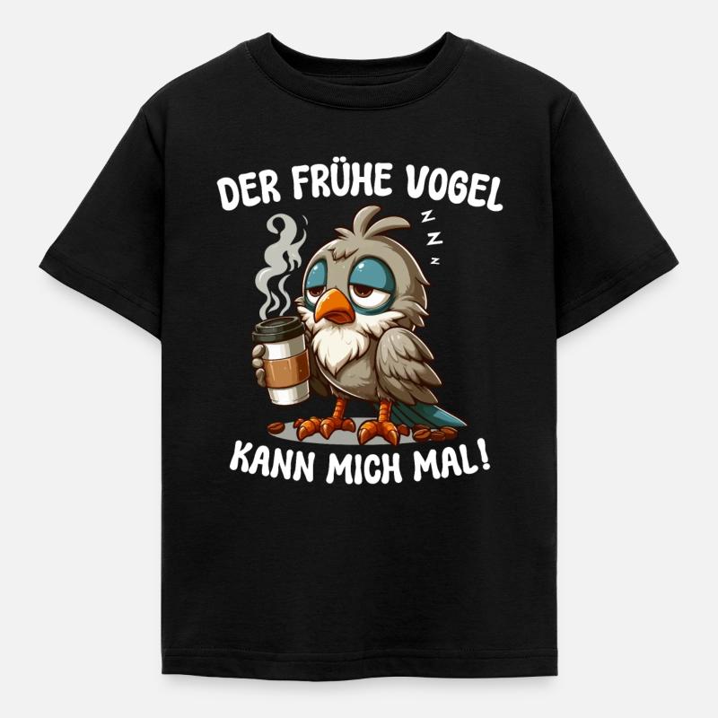 DER FRÜHE VOGEL KANN MICH MAL! KAFFEE TASSE SPRUCH - Kinder T-Shirt - Schwarz