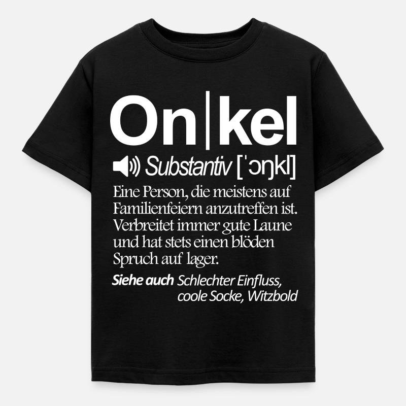 Onkel - Kinder T-Shirt - Schwarz