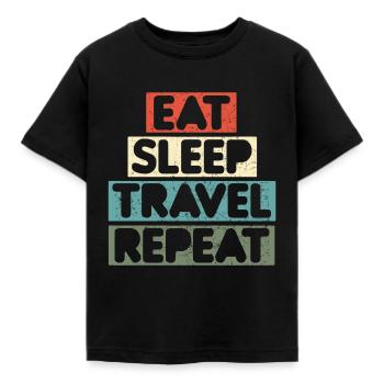Eat Sleep Travel Repeat - Kinder T-Shirt - Schwarz - Vorne - AI Model Kid Female (0cm)