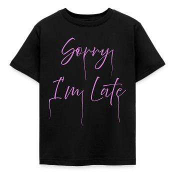 Désolé d’être en retard - T-shirt Enfant - noir - Devant - AI Model Kid Female (0cm)