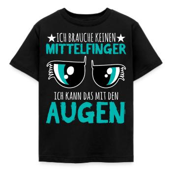 Ich brauche keinen Mittelfinger ich kann das mit d - Kinder T-Shirt - Schwarz - Vorne - AI Model Kid Female (0cm)