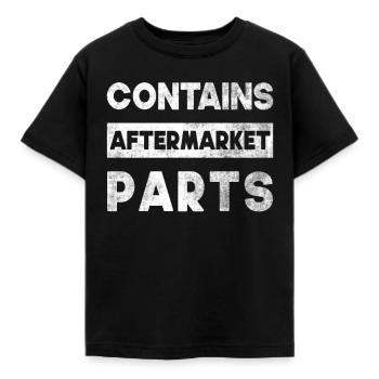 Contains Aftermarket Parts - Kinder T-Shirt - Schwarz - Vorne - AI Model Kid Female (0cm)