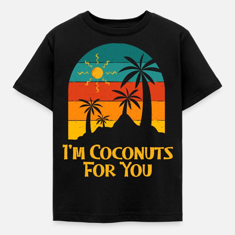 I'm Coconuts For You Summer Couples Tropical - Kids' T-Shirt - black