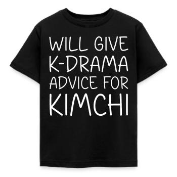 K Drama Advice For Kimchi - Kids' T-Shirt - black - Front - AI Model Kid Female (0cm)