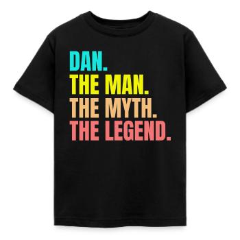 Mens Dan- The Man The Myth The Legend Personalized - T-shirt Enfant - noir - Devant - AI Model Kid Female (0cm)