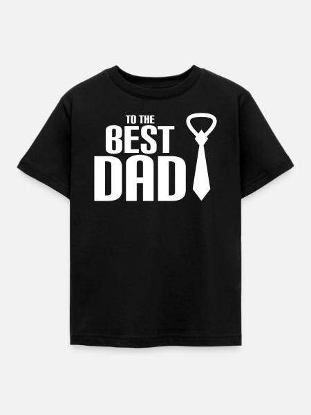 Dad - Best dad - Kinder T-Shirt - Schwarz