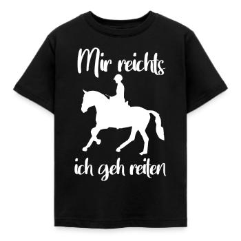 Mir reichts ich geh reiten - Reiten Pferde - - Kinder T-Shirt - Schwarz - Vorne - AI Model Kid Female (0cm)