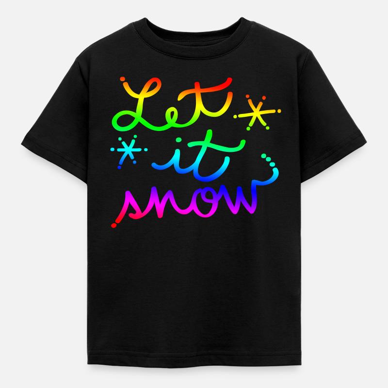 Let it snow snowfall gift idea winter - Kids' T-Shirt - black