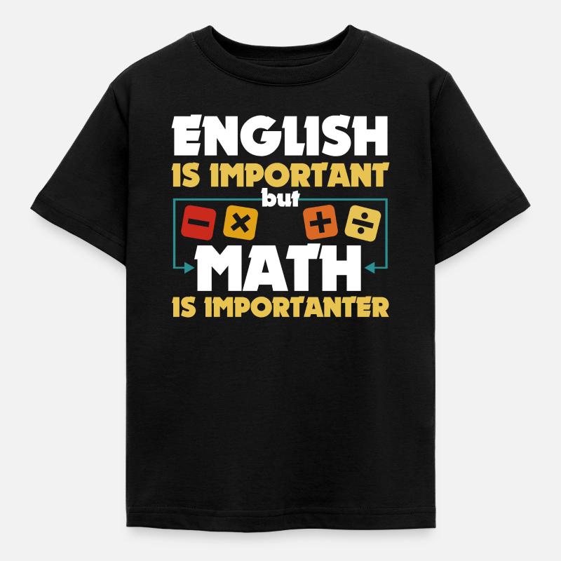 Drôle Math Art Étudiant Jeu de mots Maths Amateurs Cool - T-shirt Enfant - noir