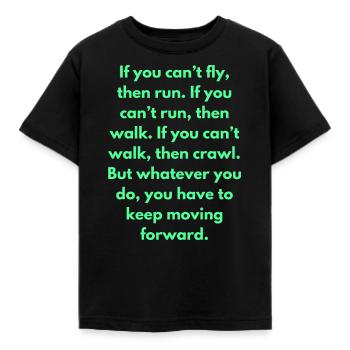 If You Can't Fly Then Run If You Can't Run Then - Kids' T-Shirt - black - Front - AI Model Kid Female (0cm)