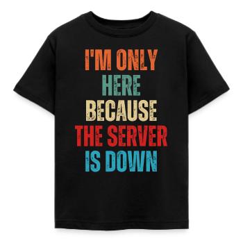 Ich bin nur hier, weil der Server lustig ausgefallen ist - Kinder T-Shirt - Schwarz - Vorne - AI Model Kid Female (0cm)