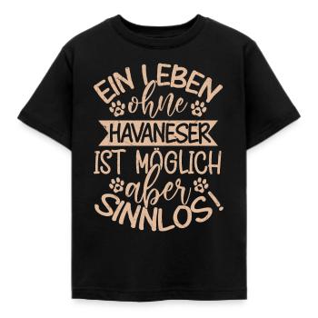 Une vie sans bichon havanais, c’est possible, mais ça ne sert à rien ! - T-shirt Enfant - noir - Devant - AI Model Kid Female (0cm)