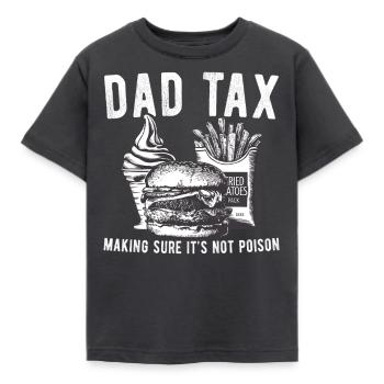 Dad Tax Making Sure It’s Not Poison - Kids' T-Shirt - dark grey - Front - AI Model Kid Female (0cm)