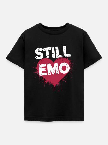 Still Emo! Emo Goth Alternative - Kinder T-Shirt - Schwarz