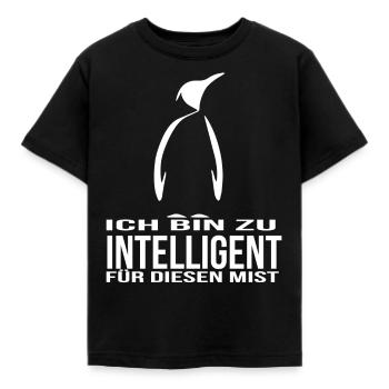 Pinguin Ich bin zu intelligent für diesen Mist - Kinder T-Shirt - Schwarz - Vorne - AI Model Kid Female (0cm)