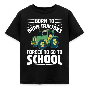 Geboren, Um Traktoren Zu Fahren, Gezwungen, Zur - Kinder T-Shirt - Schwarz - Vorne - AI Model Kid Female (0cm)