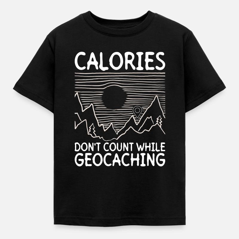Les calories ne comptent pas dans le géocaching - Geocaching - T-shirt Enfant - noir