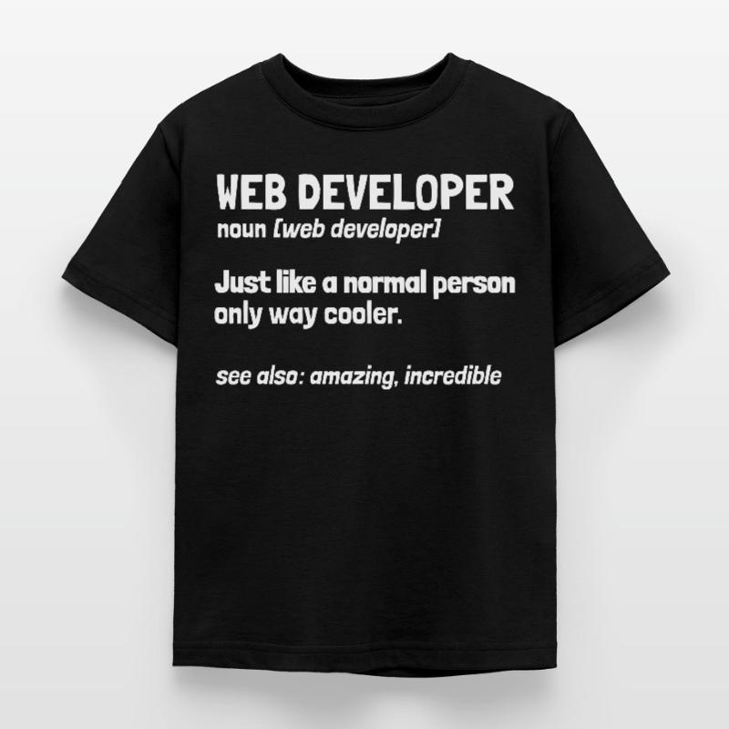 Web Developer Web Developer Kids' T-Shirt