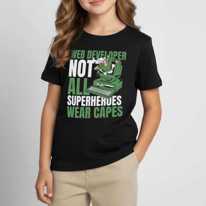 Web Developer Web Developer Superhero Kids' T-Shirt