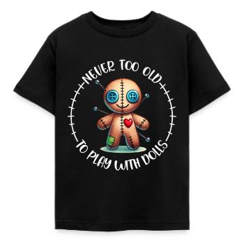 Never too old to play with dolls. Voodoo Doll - Kids' T-Shirt - black - Front - AI Model Kid Female (0cm)