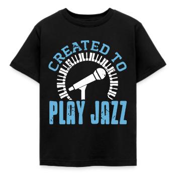 Créé pour jouer du jazz génial amateur de jazz rétro - T-shirt Enfant - noir - Devant - AI Model Kid Female (0cm)
