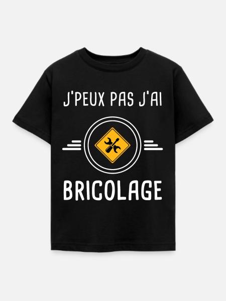 bricolage je peux pas j'ai bricolage bricoleur - T-shirt Enfant - noir
