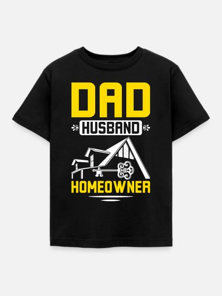 Dad husband homeowner - Kinder T-Shirt - Schwarz