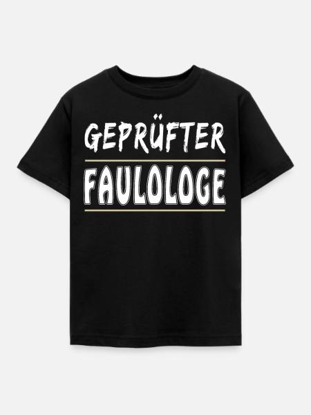 GEPRÜFTER FAULOLOGE - Kinder T-Shirt - Schwarz
