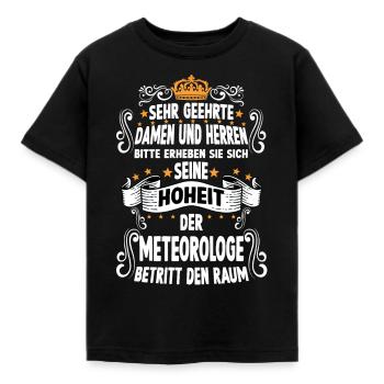 Meteorologe T witziges Spruch Motiv Meteorologe - Kinder T-Shirt - Schwarz - Vorne - AI Model Kid Female (0cm)