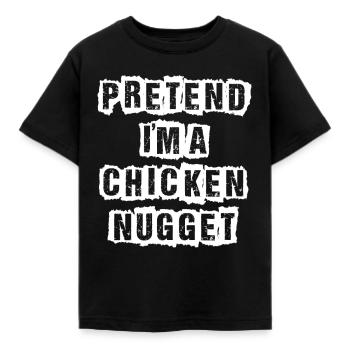 Tu so, als wäre ich ein Chicken Nugget faul lustig Halloween - Kinder T-Shirt - Schwarz - Vorne - AI Model Kid Female (0cm)