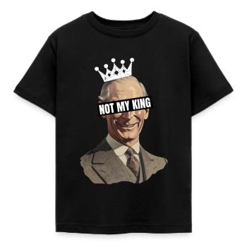 Not My King Protest Anti-Monarchy Coronation - Kids' T-Shirt - black - Front - AI Model Kid Female (0cm)
