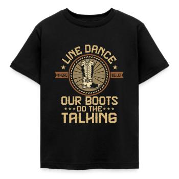 Danse en ligne, Where We Let Our Boots Country Music W - T-shirt Enfant - noir - Devant - AI Model Kid Female (0cm)