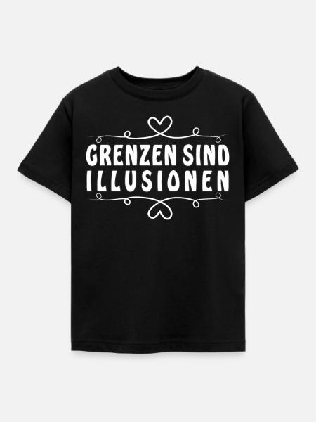 GRENZEN SIND ILLUSIONEN - Kinder T-Shirt - Schwarz